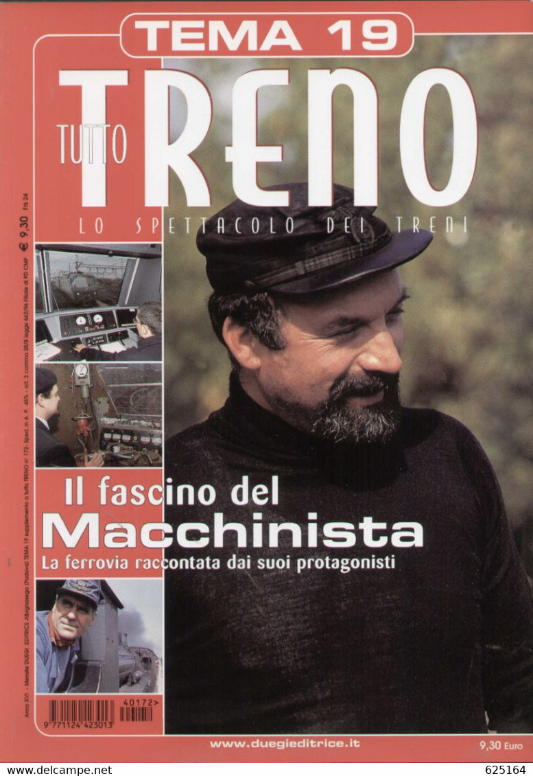 Magazine TUTTO TRENO TEMA No 19 2003 Il Fascino Del MACCHINISTA   - En Italien - Unclassified