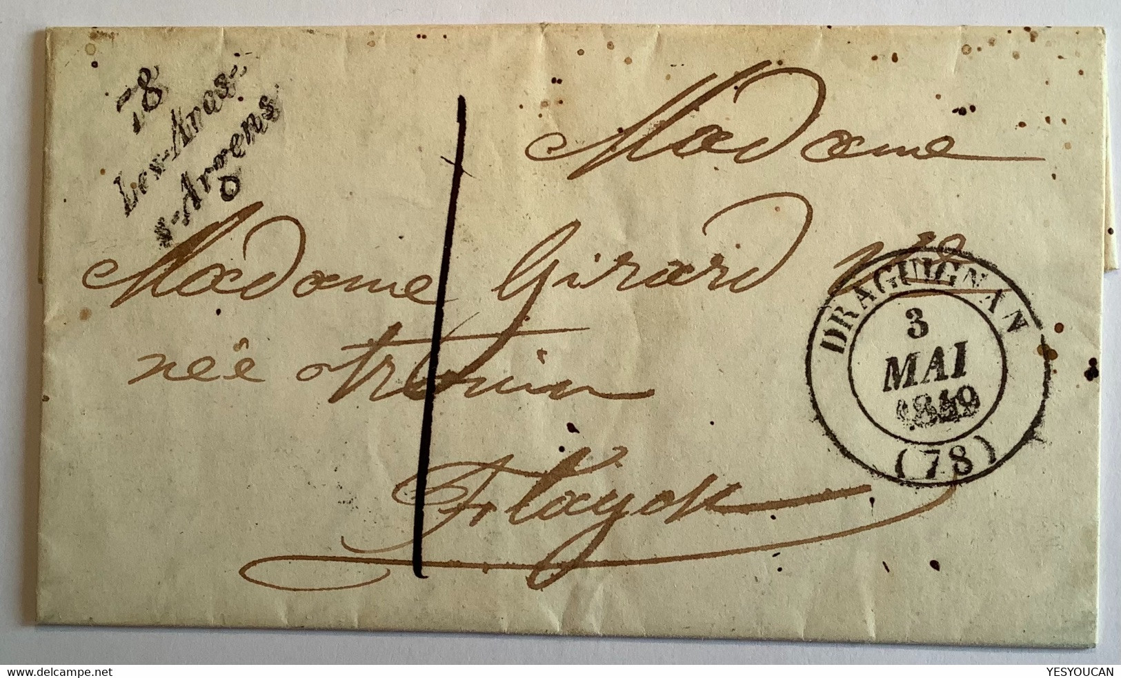 Cursive RARE „78 LES ARCS S ARGENS“ + DRAGUIGNAN 1849 Lettre Avec Texte >Flayosc (France Var Port Local Cover - 1849-1876: Période Classique