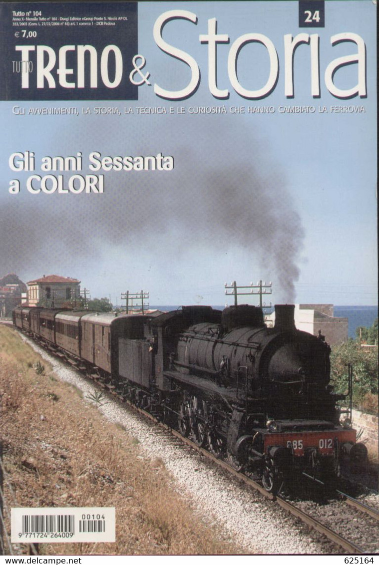 Magazine TUTTO TRENO STORIA No 24 2010 Gli Anni Sessanta A Colori  - En Italien - Non Classés