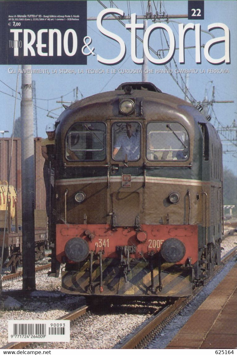 Magazine TUTTO TRENO STORIA No 22 2009 Amarcord Romagnolo D 341 - En Italien - Unclassified