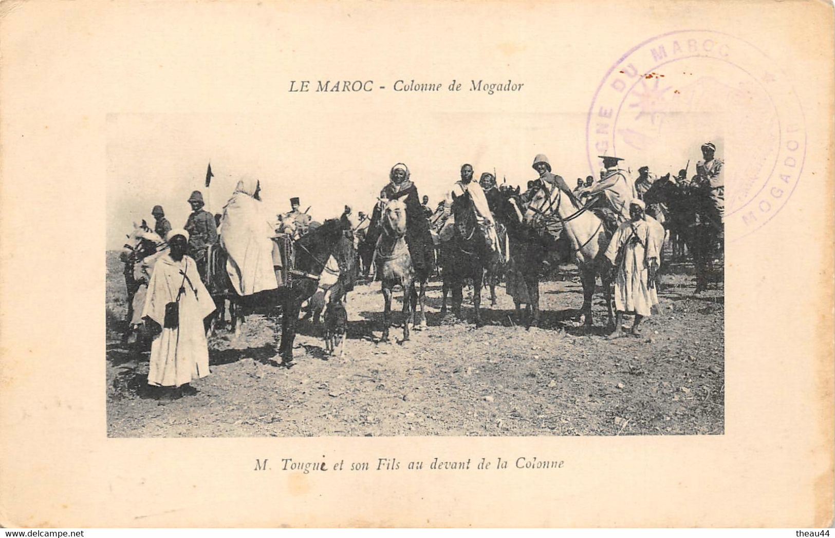 MAROC   -  Colonne De MOGADOR  -  M'TOUGUS Et Son Fils Au Devant De La Colonne   -  Tampon " Campagne Du Maroc " - Other & Unclassified