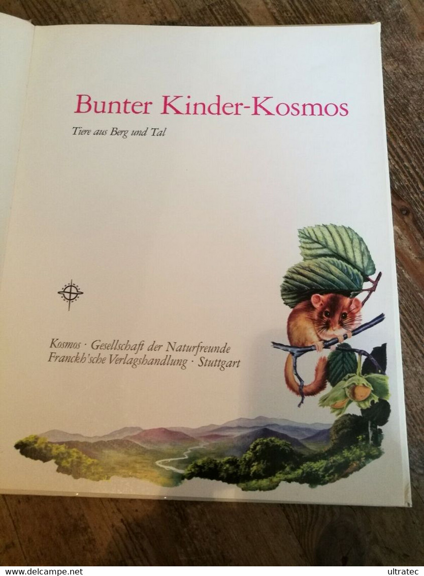 Bunter Kinder Kosmos «Tiere Aus Berg Und Tal» Tolles Antikes Kinderbuch 1976 - Sapere