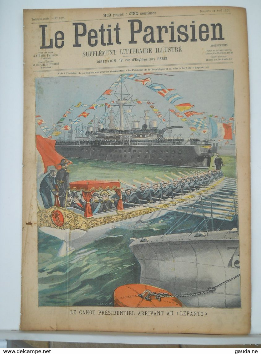 LE PETIT PARISIEN N°637 – 21 AVRIL 1901 –LE CANOT ARRIVANT AU LEPANTO – PRESIDENT MAC-KINLEY A WASHINTON AU CAPITOLE - Le Petit Parisien