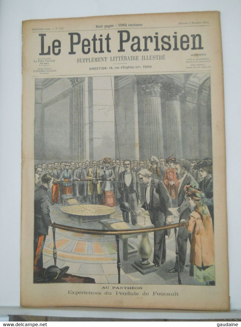 LE PETIT PARISIEN N°717 - 2 NOVEMBRE 1902 - PANTHEON, EXPERIENCES DU PENDULE DE FOUCAULT - GRÉVE DE MINEURS DANS LE NORD - Le Petit Parisien