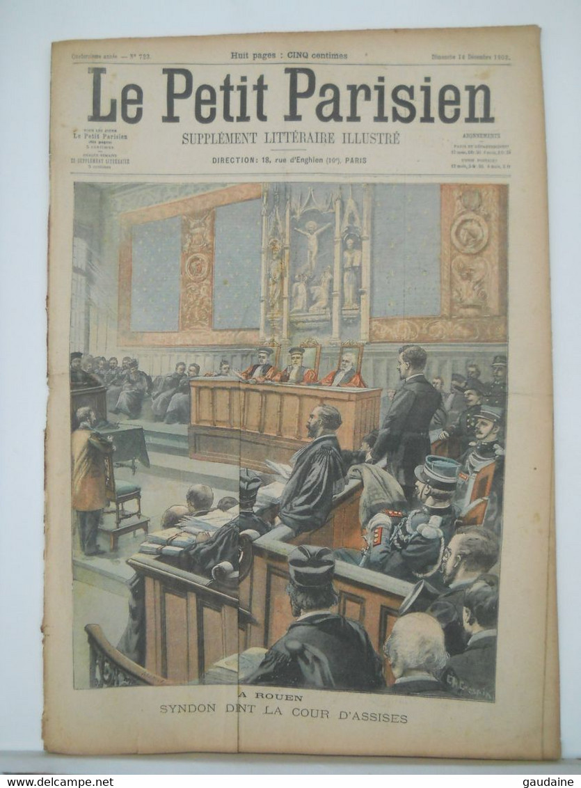 LE PETIT PARISIEN N°723 - 14 DECEMBRE 1902 – ROUEN, COUR D'ASSISES  - MADAGASCAR, CHEMIN DE FER TANANARIVE-TAMATAVE - Le Petit Parisien