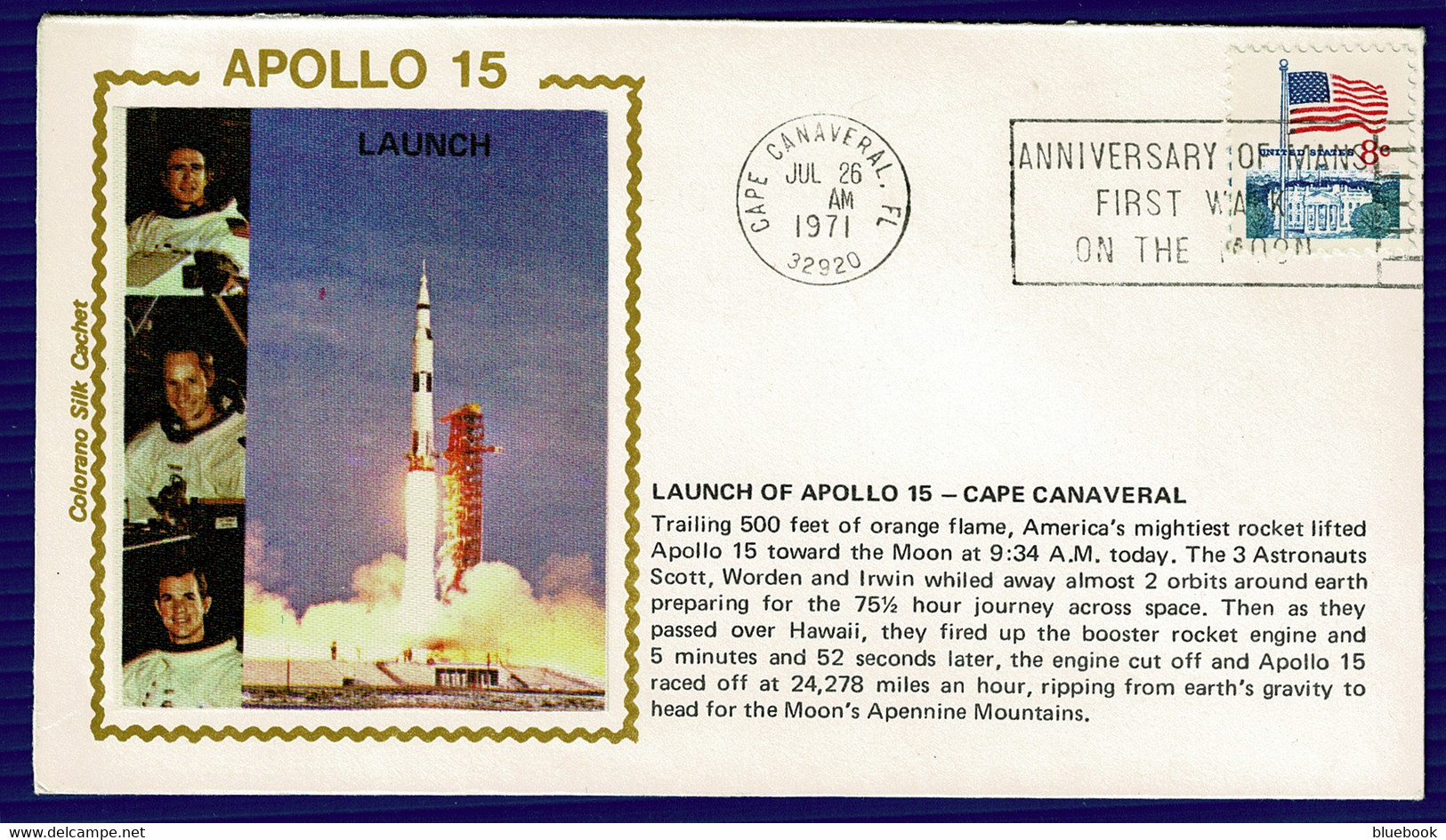 Ref 1566 - 1971 USA Silk Space Cover Launch Of Apollo 15 - Anniversary Of Moon Walk Slogan - Nordamerika