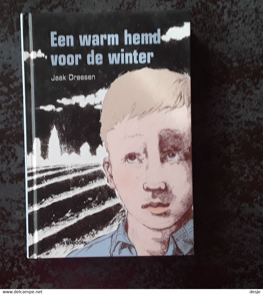Een Warm Hemd Voor De Winter Door Jaak Dreesen, 2007, Wielsbeke, 128 Pp. - Juniors