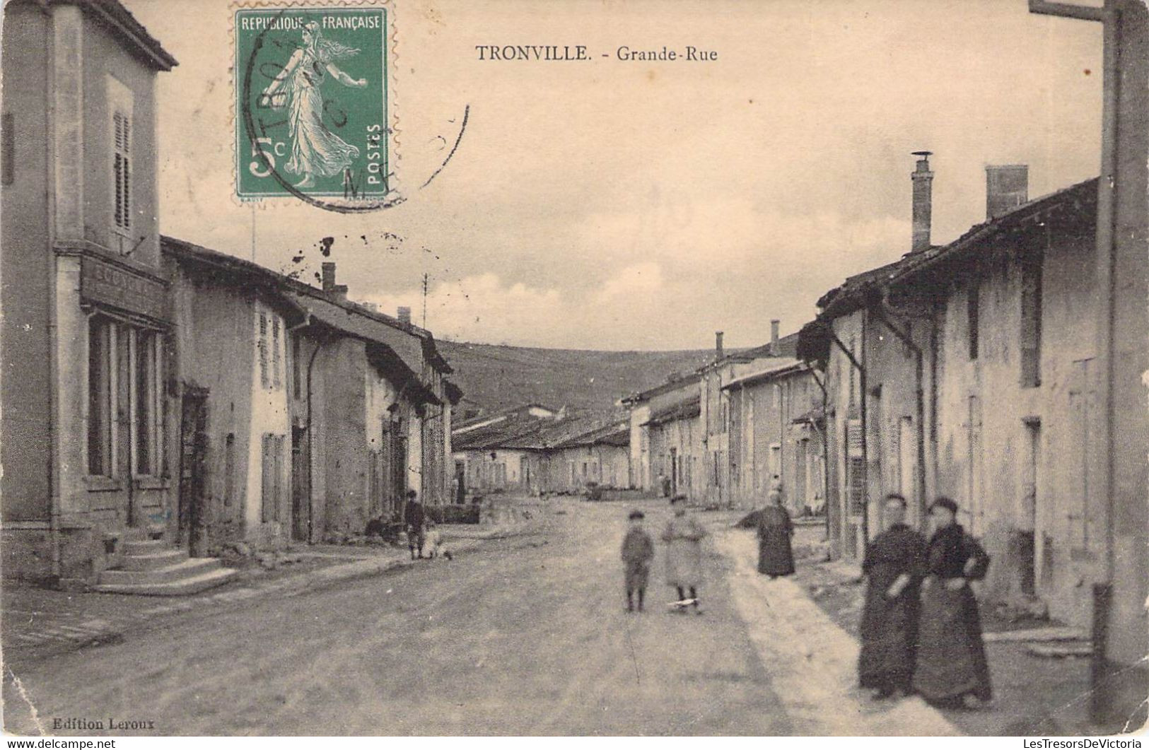 CPA France - Tronville - Grand Rue - Animée - Edition Leroux - Oblitérée Luneville - Enfants - Sonstige & Ohne Zuordnung