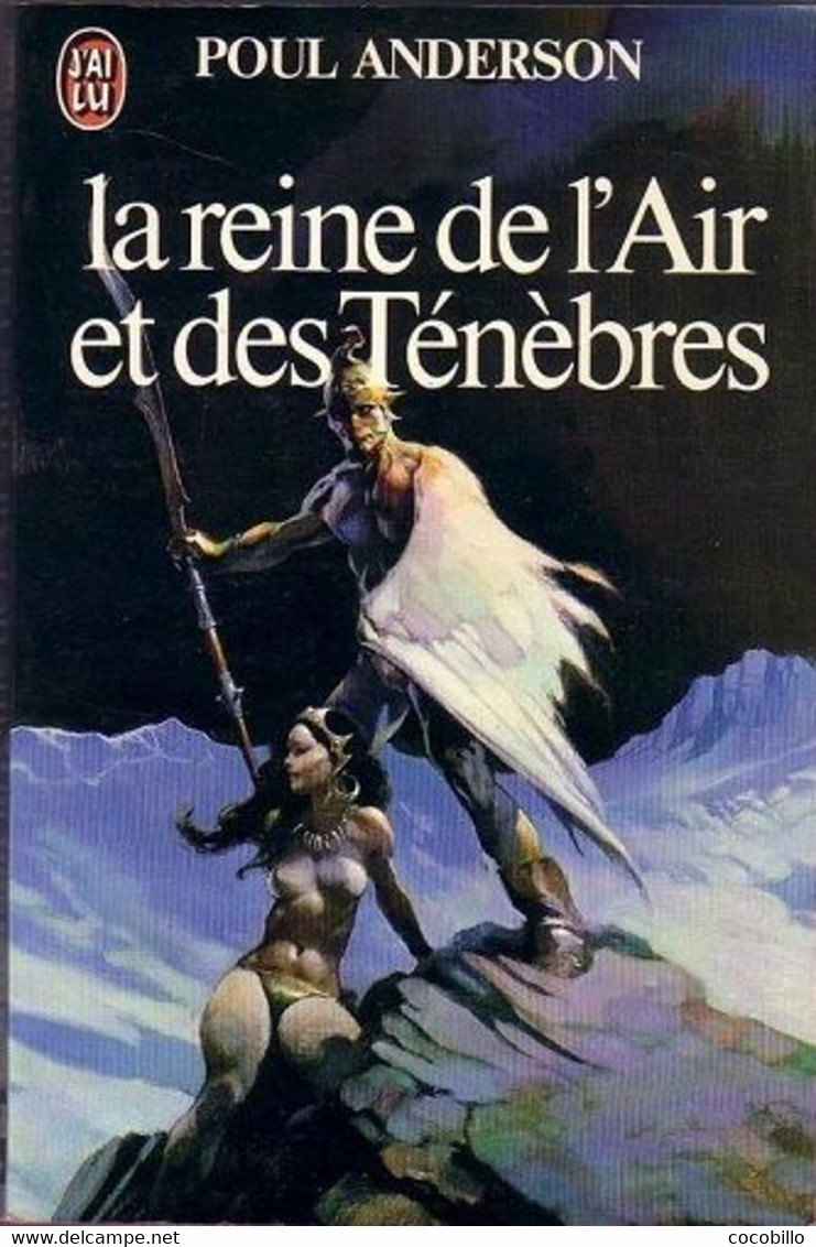 La Reine De L' Air Et Des Ténèbres - De Poul Anderson - Ed J' Ai Lu SF N° 1268 - 1981 - J'ai Lu