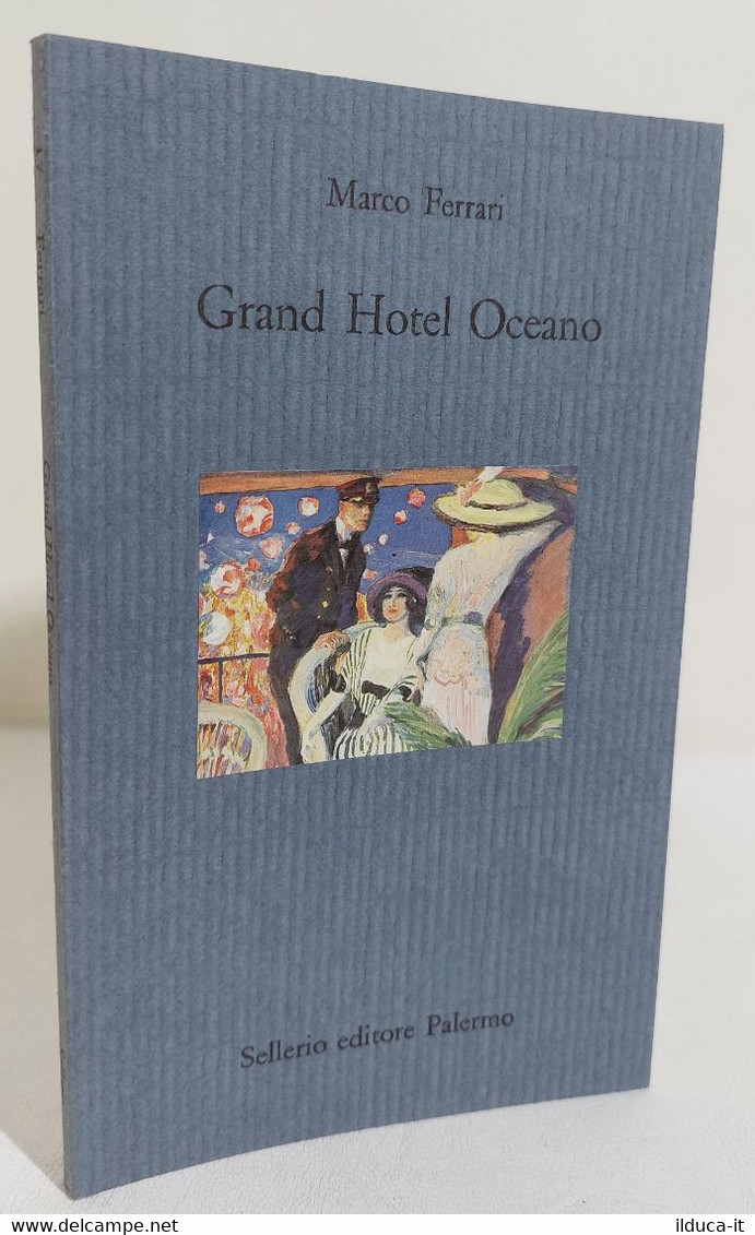 I108273 V Marco Ferrari - Grand Hotel Oceano - Sellerio 1996 - Erzählungen, Kurzgeschichten