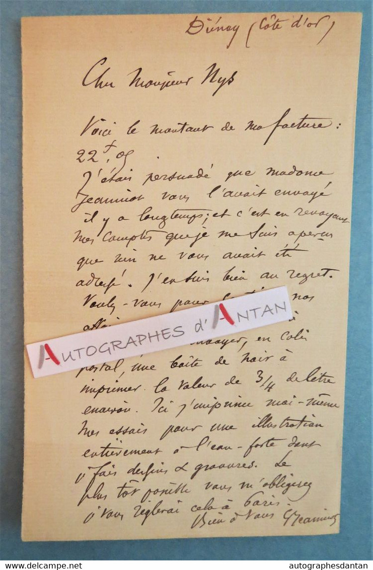 ● L.A.S Georges JEANNIOT Peintre Graveur Ami D'Edgar DEGAS - DIENAY Côte D'Or Près Dijon Lettre Autographe à M. NYS LAS - Schilders & Beeldhouwers