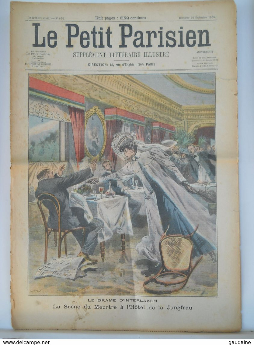 LE PETIT PARISIEN N°920 - 23 SEPTEMBRE 1906 - DRAME A INTERLAKEN HOTEL DE LA JUNGFRAU - ITALIE UN ENFANT ENLEVE - Le Petit Parisien