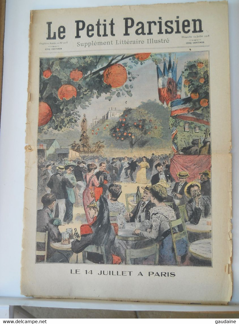 LE PETIT PARISIEN N°1015 - 19 JUILLET 1908 - 14 JUILLET A PARIS - ARRIVEE DES FRAISE AUX HALLES - Le Petit Parisien