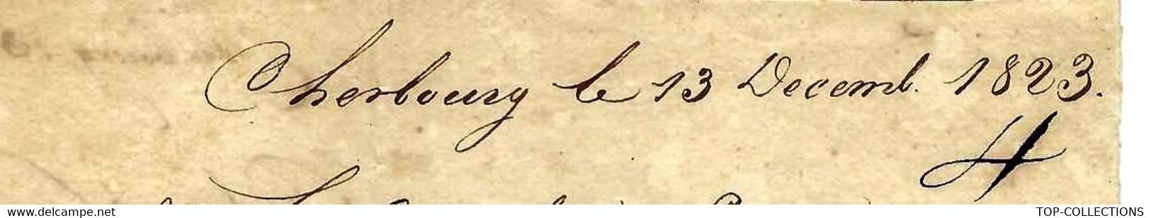 1823 De Cherbourg  Noel Agnes     Lettre  Sign. NEGOCE NAVIGATION MARTINIQUE QUARANTAINE   Pour Mme Le Couteulx Rouen V. - Historical Documents