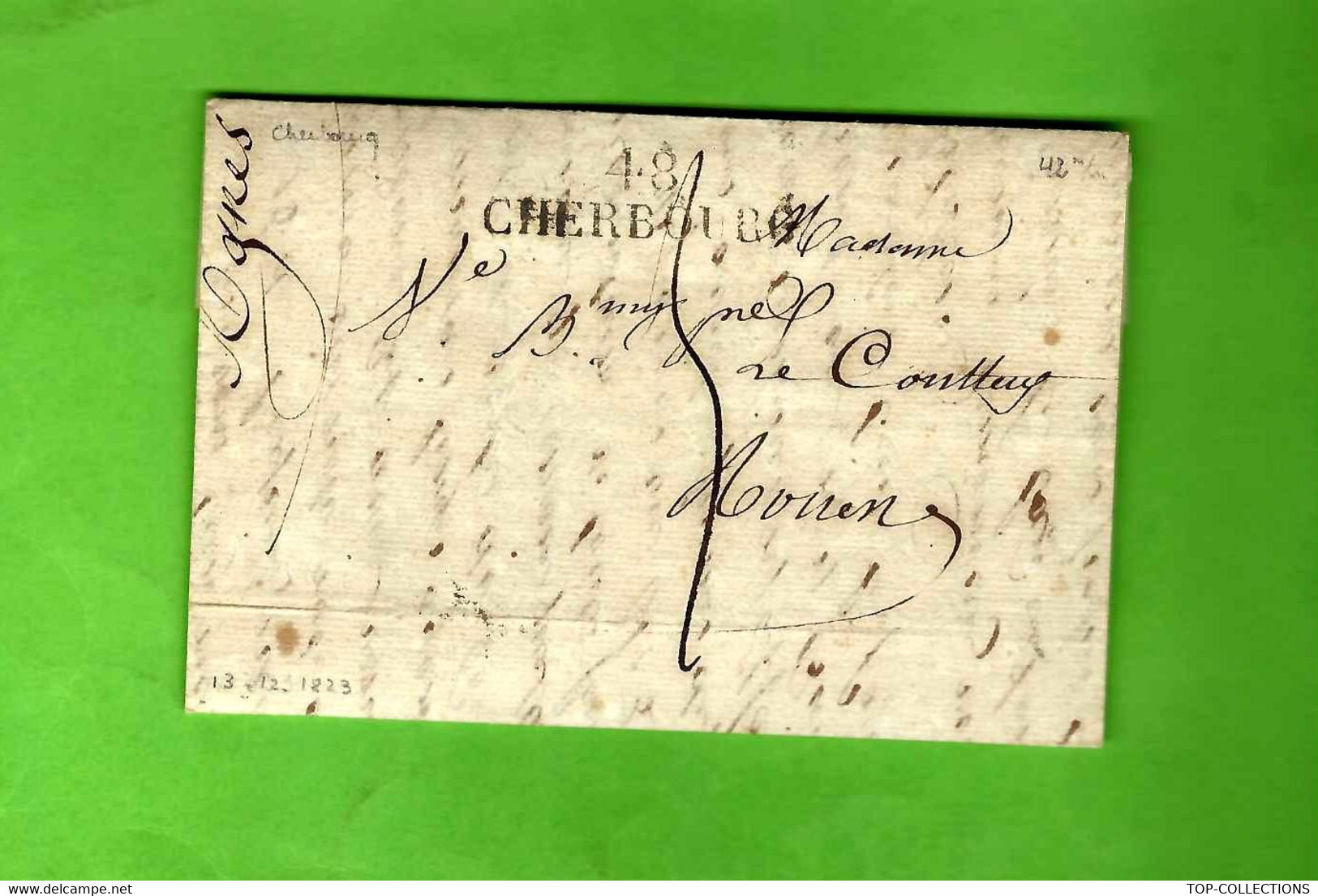 1823 De Cherbourg  Noel Agnes     Lettre  Sign. NEGOCE NAVIGATION MARTINIQUE QUARANTAINE   Pour Mme Le Couteulx Rouen V. - Historical Documents