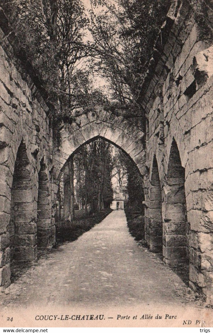 Coucy Le Château - Porte Et Allée Du Parc - Vic Sur Aisne