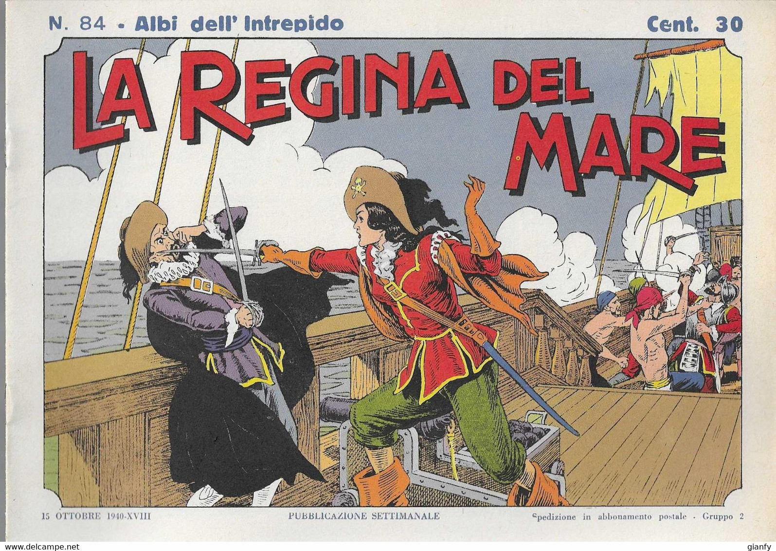 GLI ALBI DELL'INTREPIDO 84 "LA REGINA DEL MARE" 1940 ANASTATICA - Altri & Non Classificati