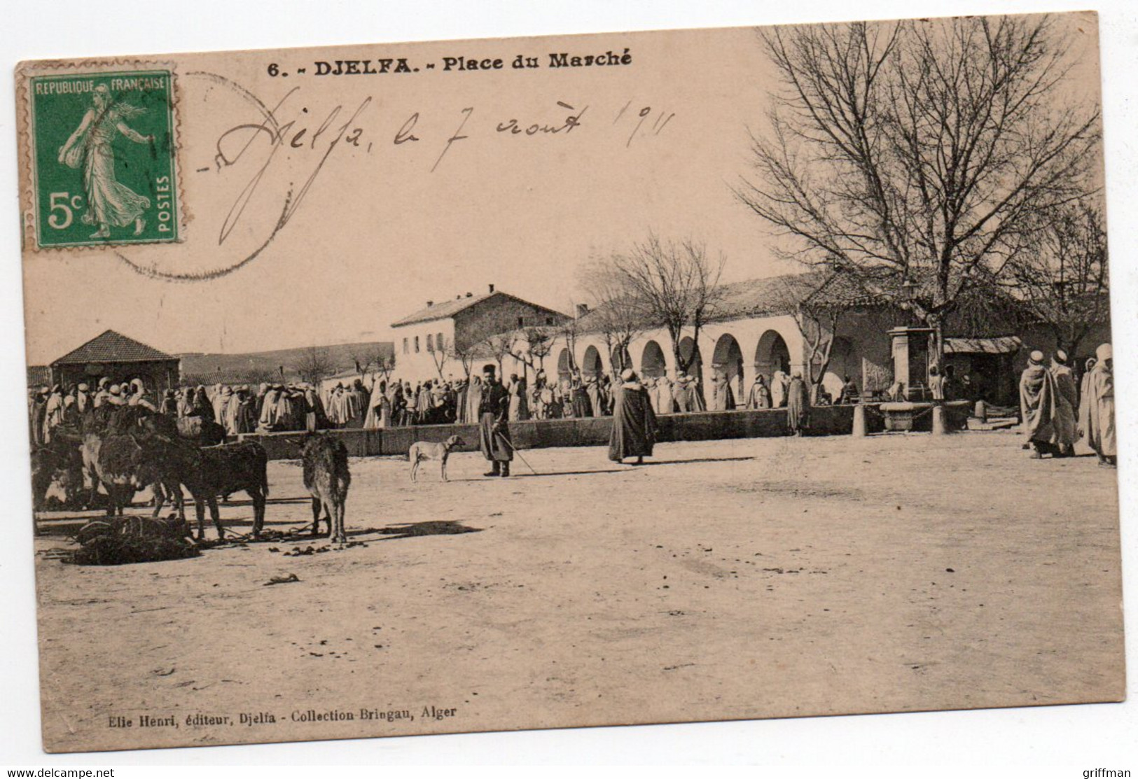 DJELFA PLACE DU MARCHE 1911 TBE - Djelfa