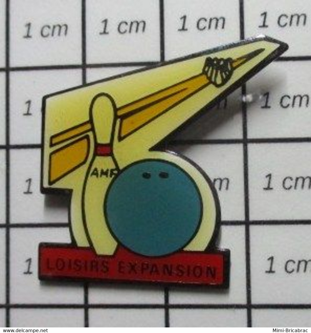 510f Pin's Pins / Beau Et Rare / THEME : SPORTS / BOULE QUILLE BOWLIN  LOISIRS EXPANSION - Bowling