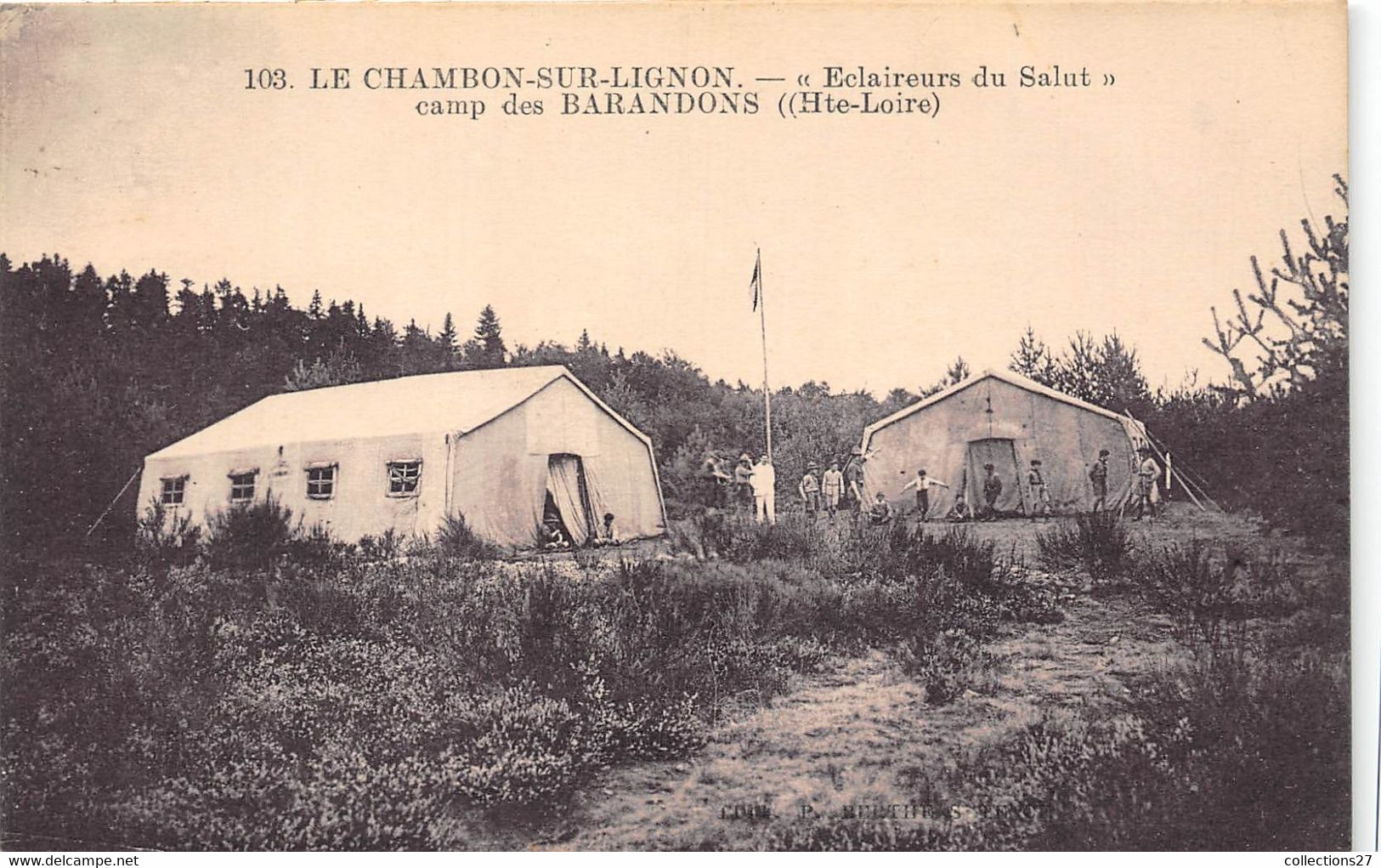 43-LE-CHAMBON-SUR-LIGNON- ECLAIREURS DU SALUT- CAMP DES BARANDONS - Le Chambon-sur-Lignon