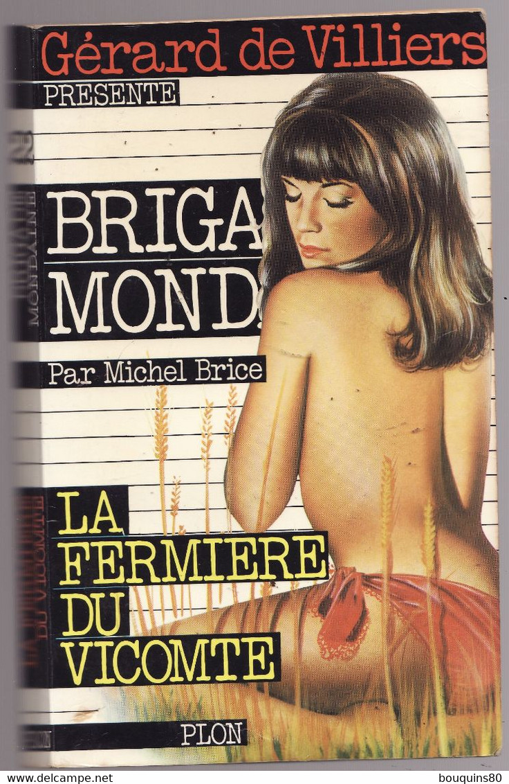 BRIGADE MONDAINE N°22 LA FERMIERE DU VICOMTE Par MICHEL BRICE Présenté Par GERARD DE VILLIERS 1980 - Brigade Mondaine