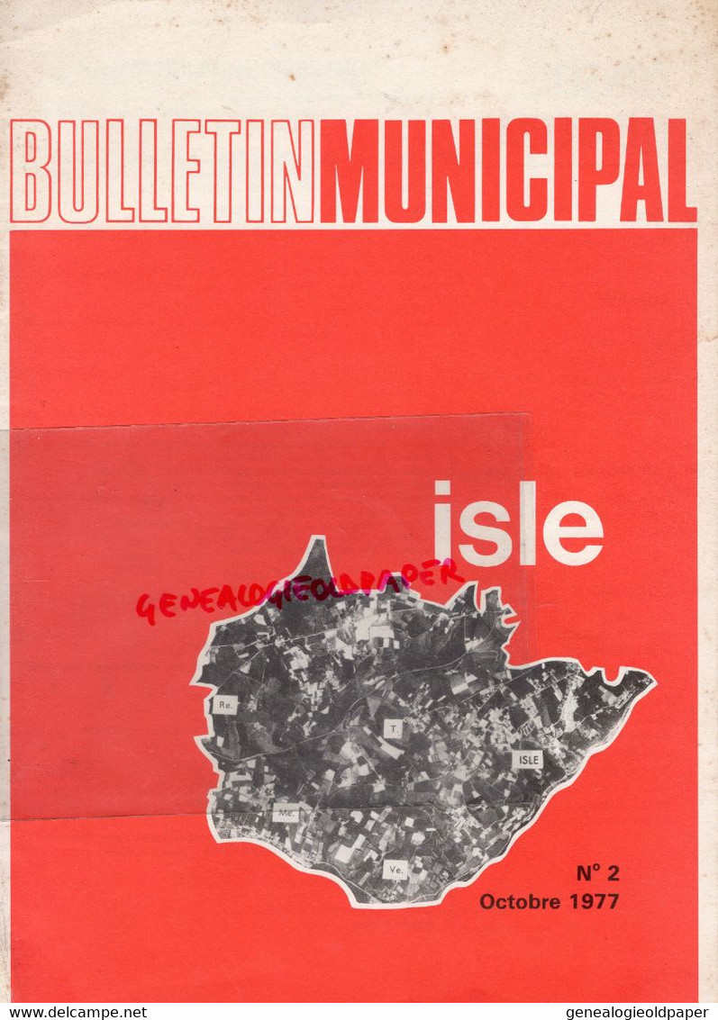 87 - ISLE -BULLETIN MUNICIPAL N° 2 - OCTOBRE 1977- LAUCOURNET-OLLIER-TUYERAS-MARON-FAUCHER-GUITARD-NADALON- - Historical Documents