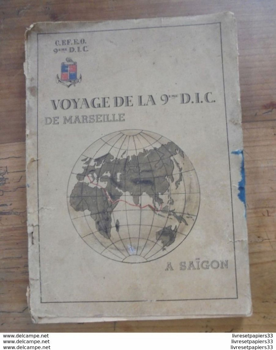 VOYAGE DE LA 9eme R.I.C. De Marseille à Saïgon Indochine 1945 - Français