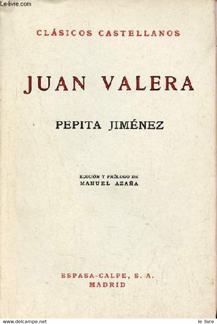 Pepita Jiménez - Clasicos Castellanos. - Valera Juan - 1963 - Cultural