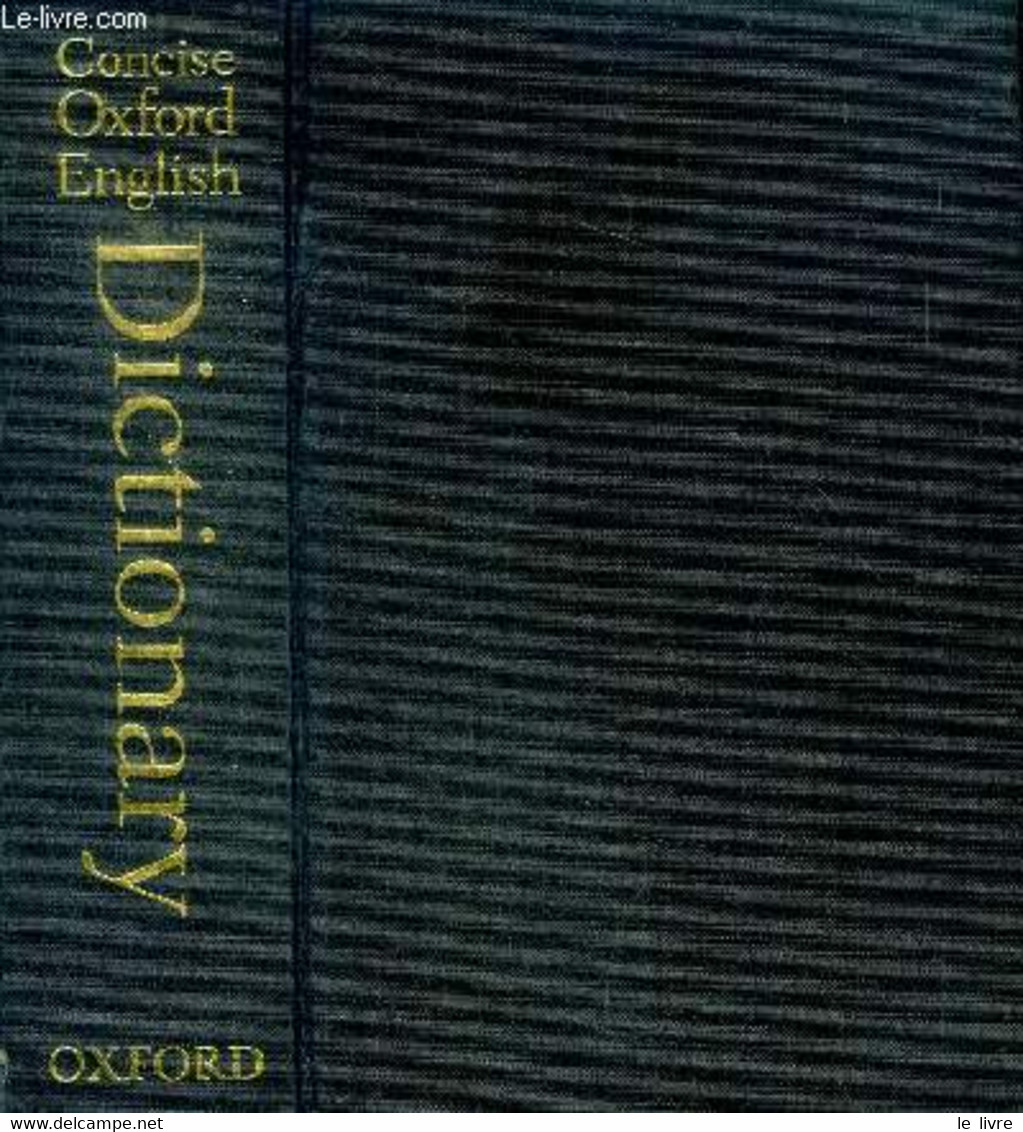 Concise Oxford English Dictionary - Soanes Catherine Et Stevenson Angus - 0 - Dizionari, Thesaurus