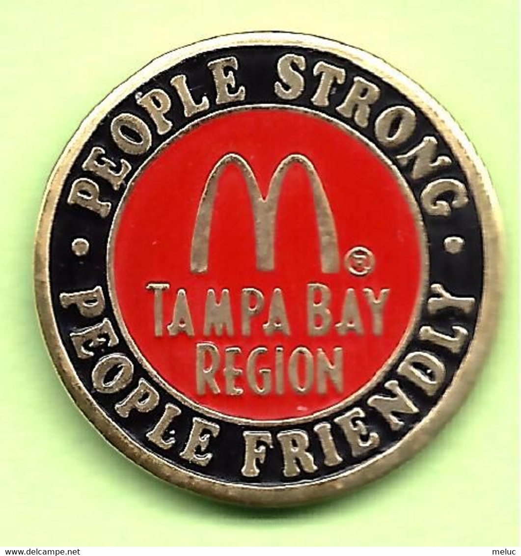 Pin's Mac Do McDonald's Tampa Bay Region People Strong People Friendly - 9N21 - McDonald's