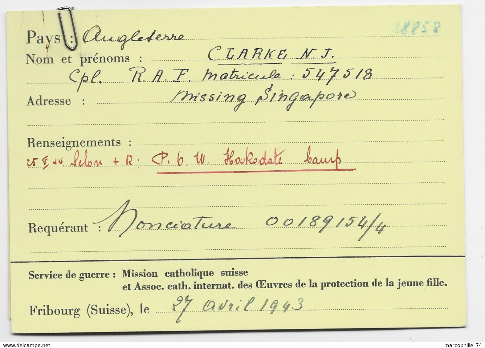 ENGLAND CARD RECHERCHE MILITAIRE  RED CROSS ANGLAISE 27.4.1943  TO CICR GENEVE MISSING SINGAPORE INTERNE CAMP HARODATE - Sonstige & Ohne Zuordnung