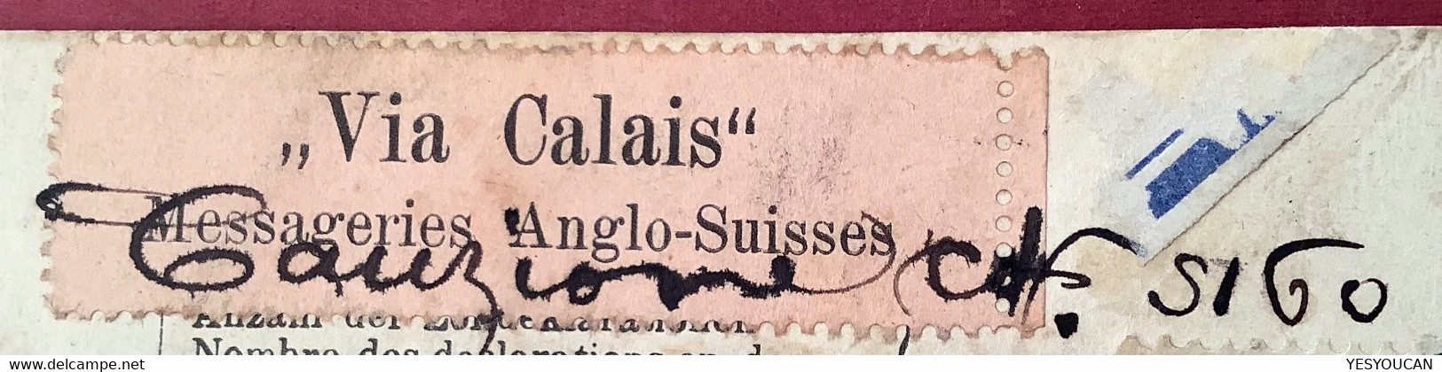 RR ! 1893 "VIA CALAIS MESSAGERIES ANGLO-SUISSE" Zettel Paketkarte CHIASSO TICINO>GB (parcel Card Schweiz Colis Postal - Brieven En Documenten