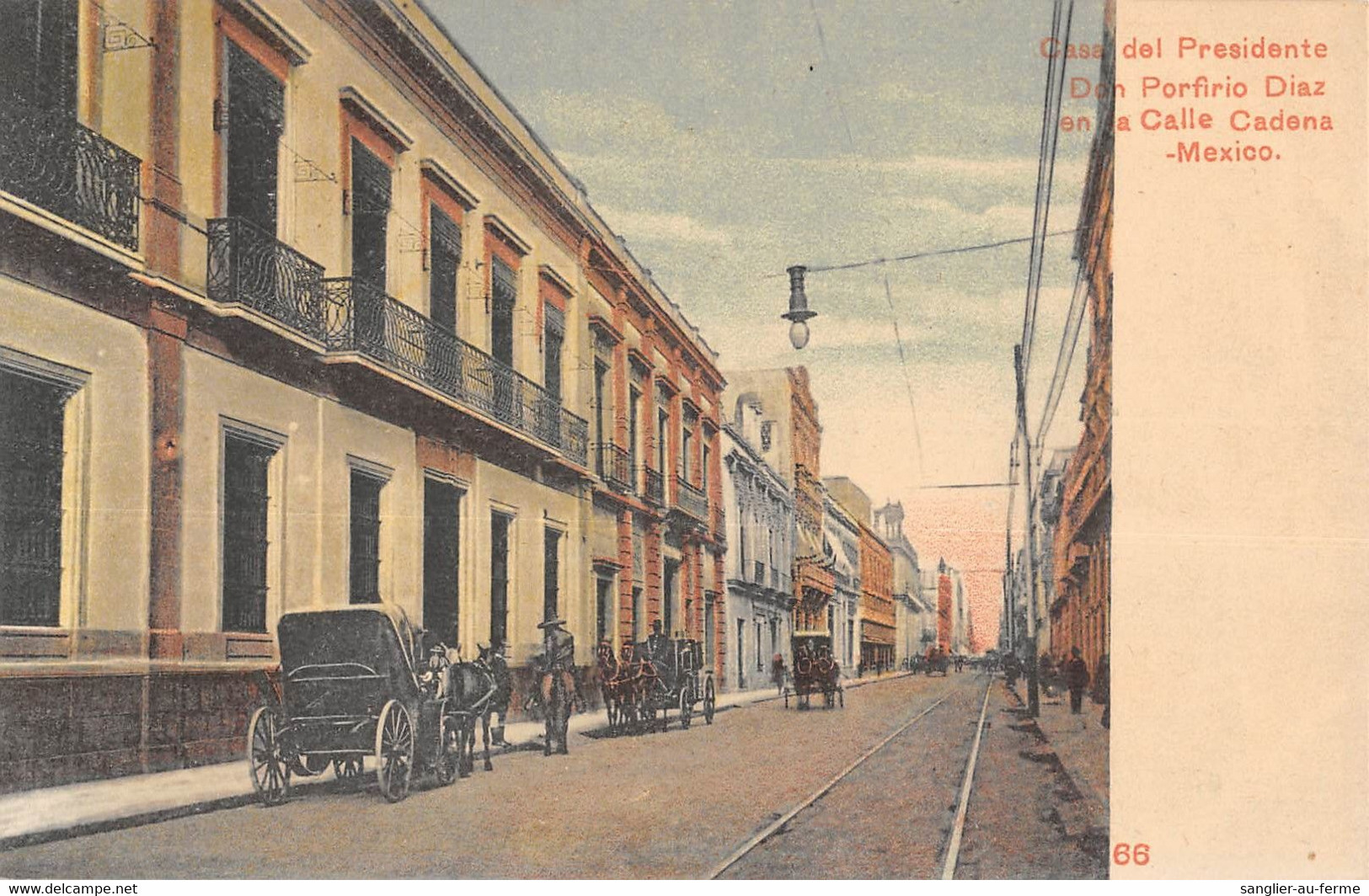 CPA MEXIQUE CASA DEL PRESIDENTE DON PORFIRIO DIAZ EN LA CALLE CADENA MEXICO (rare - Mexico