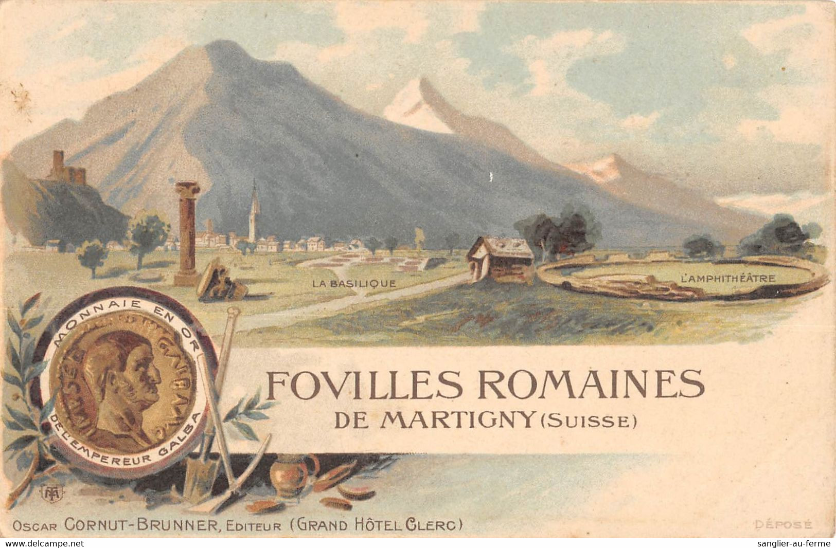 CPA SUISSE FOUILLES ROMAINES DE MARTIGNY - Martigny