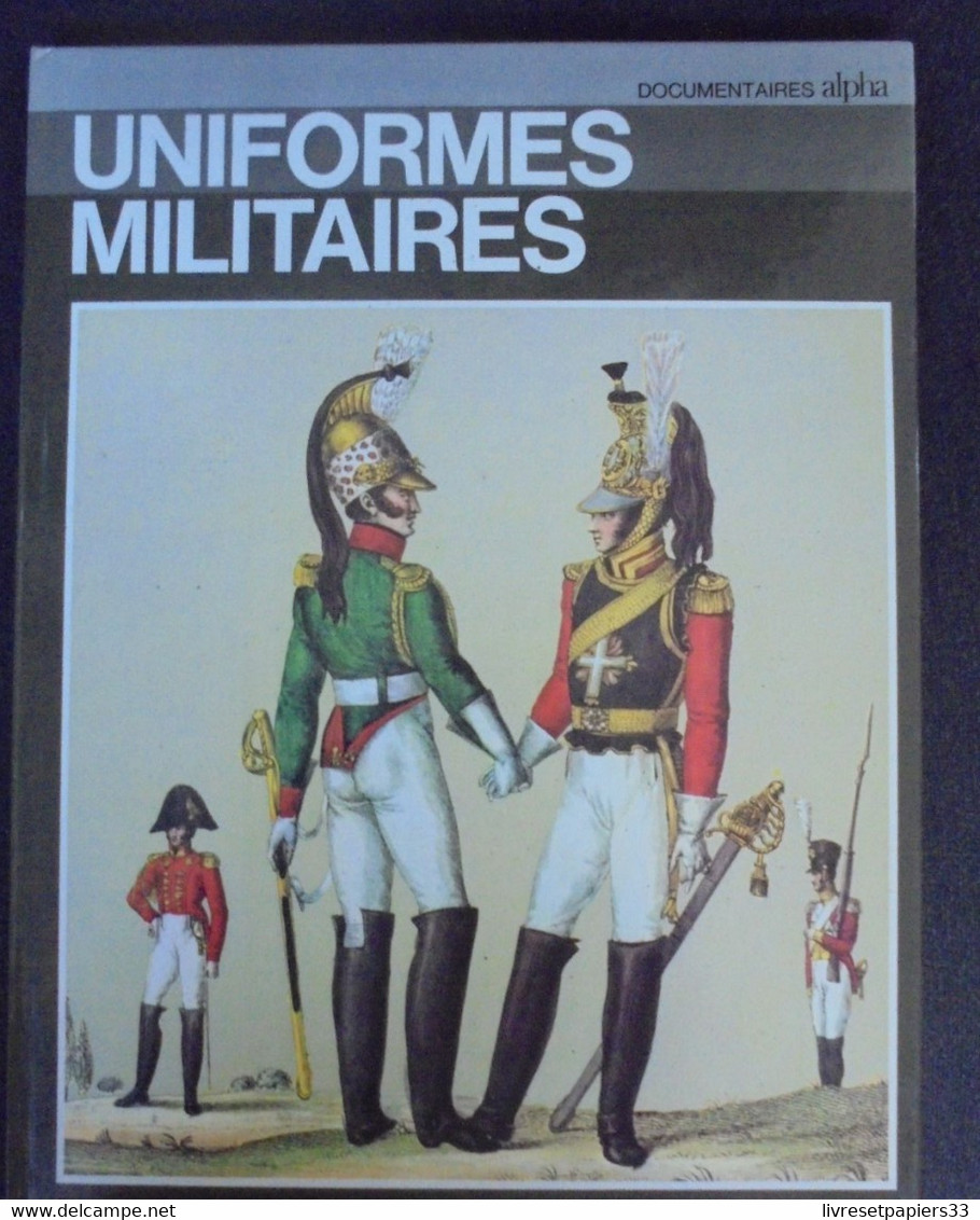 Uniformes Militaires - Grange Batelière - Ex Libris Georges Nabéra-Sartoulet - 1973 - Français