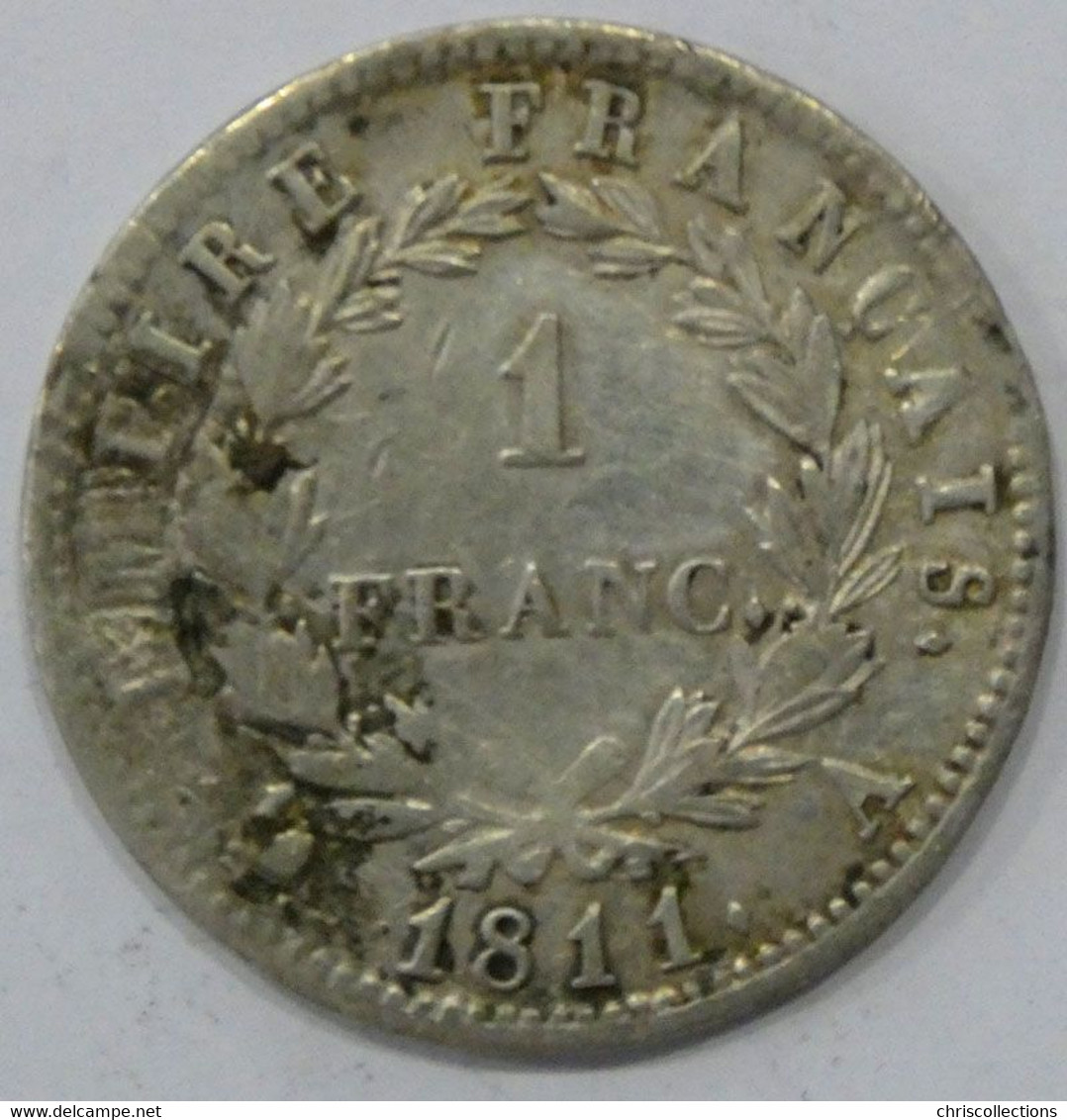 FRANCE - NAPOLEON I - 1 Franc 1811A - TB/TB+ - Gad. : 447 - Andere & Zonder Classificatie