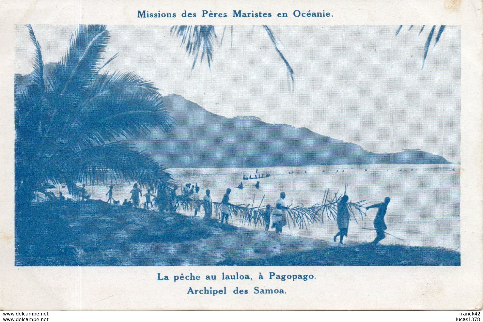 LA PECHE AU LAULOA, A PAGOPAGO. ARCHIPEL DES SAMOA. MISSIONS DES PERES MARISTES EN OCEANIE. - Samoa