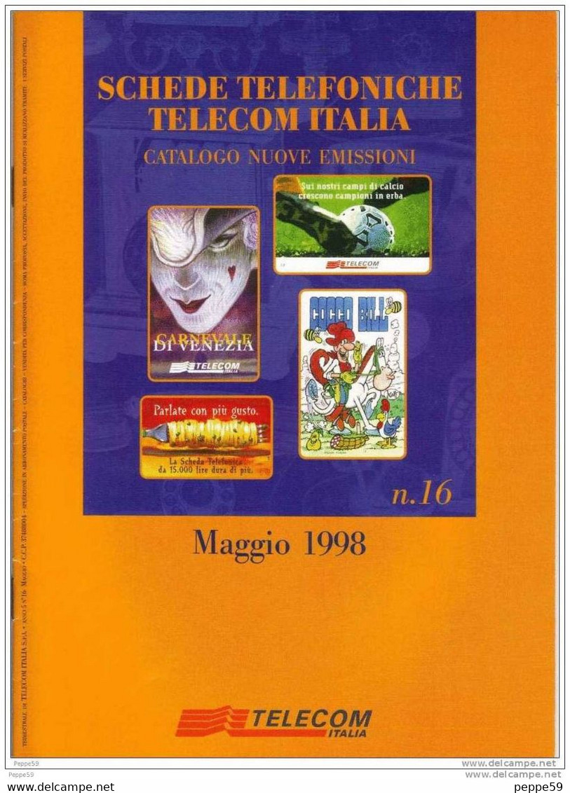 Catalogo Carte Telefoniche Telecom - 1998 N.16 - Books & CDs
