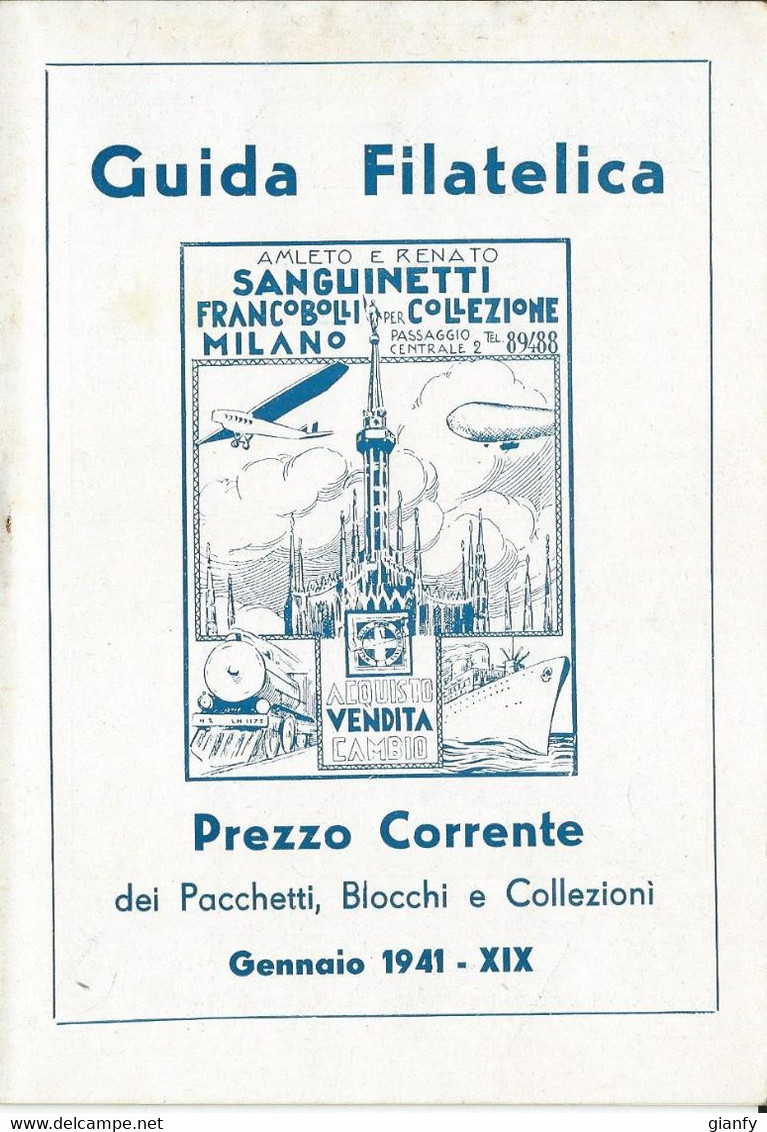 GUIDA FILATELICA AMLETO E RENATO SANGUINETTI - MILANO 1941 - Italia