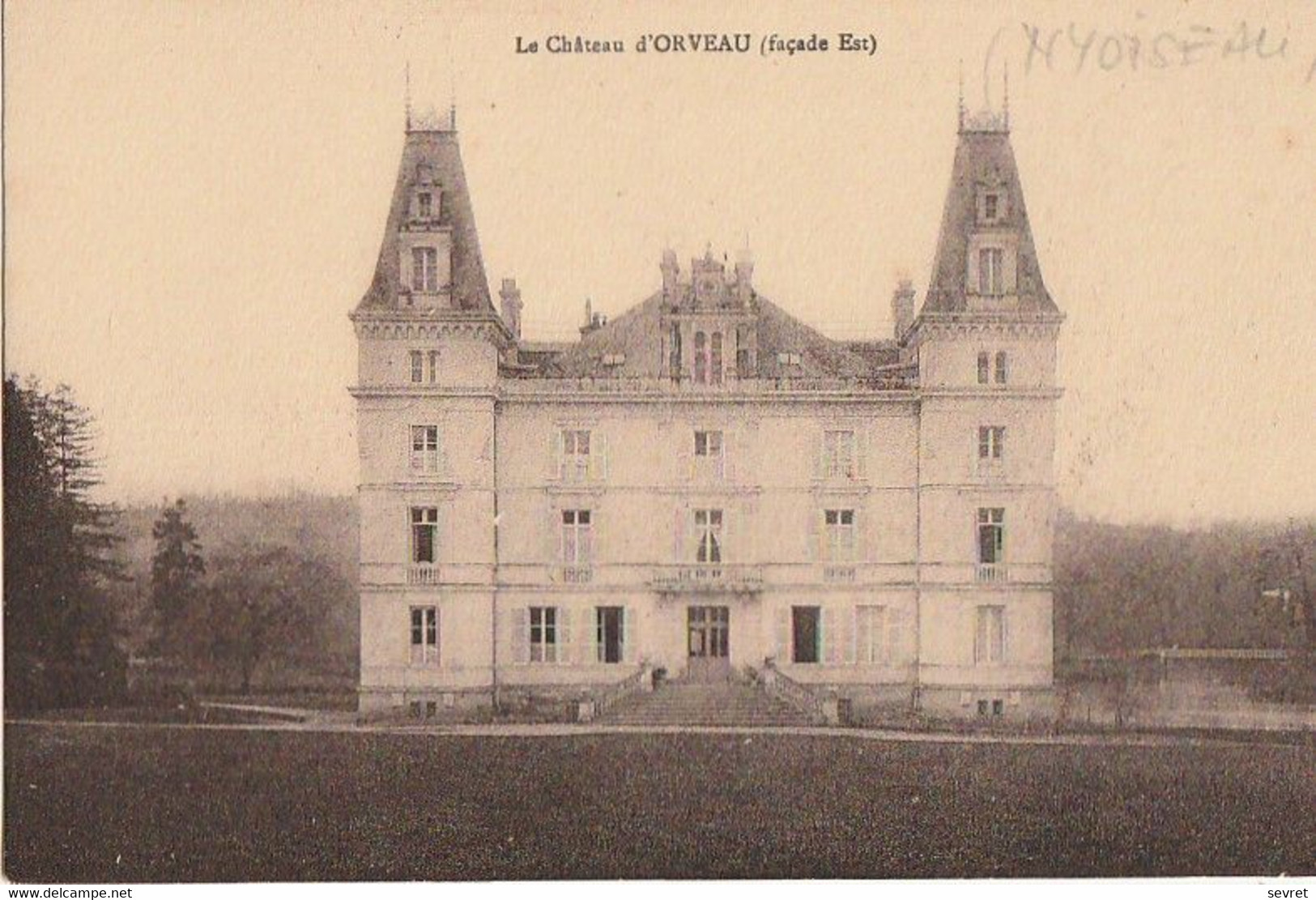 NYOISEAU. -  Le Château D'Orveau (façade Est) - Autres & Non Classés