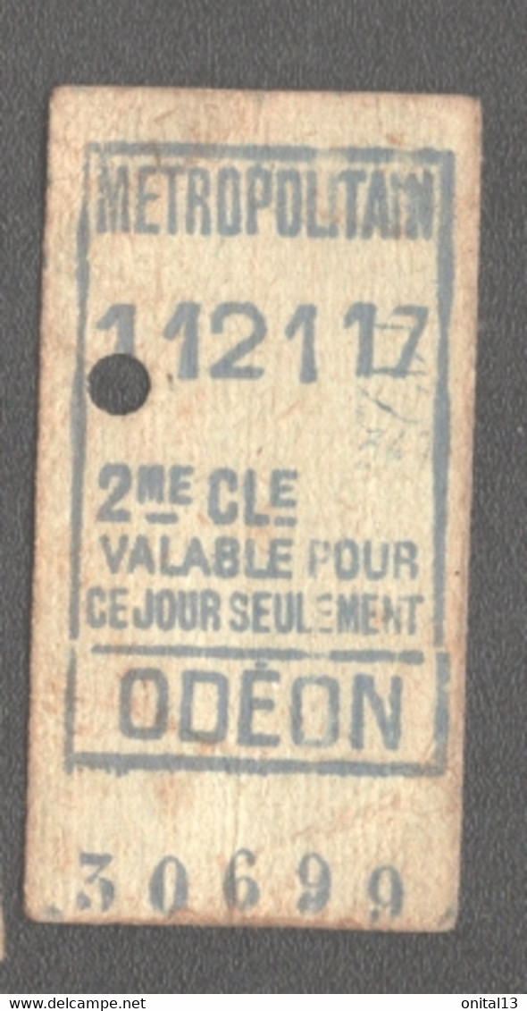 ANCIEN TICKET DE METRO PARIS /  ODEON     D1035 - Europa