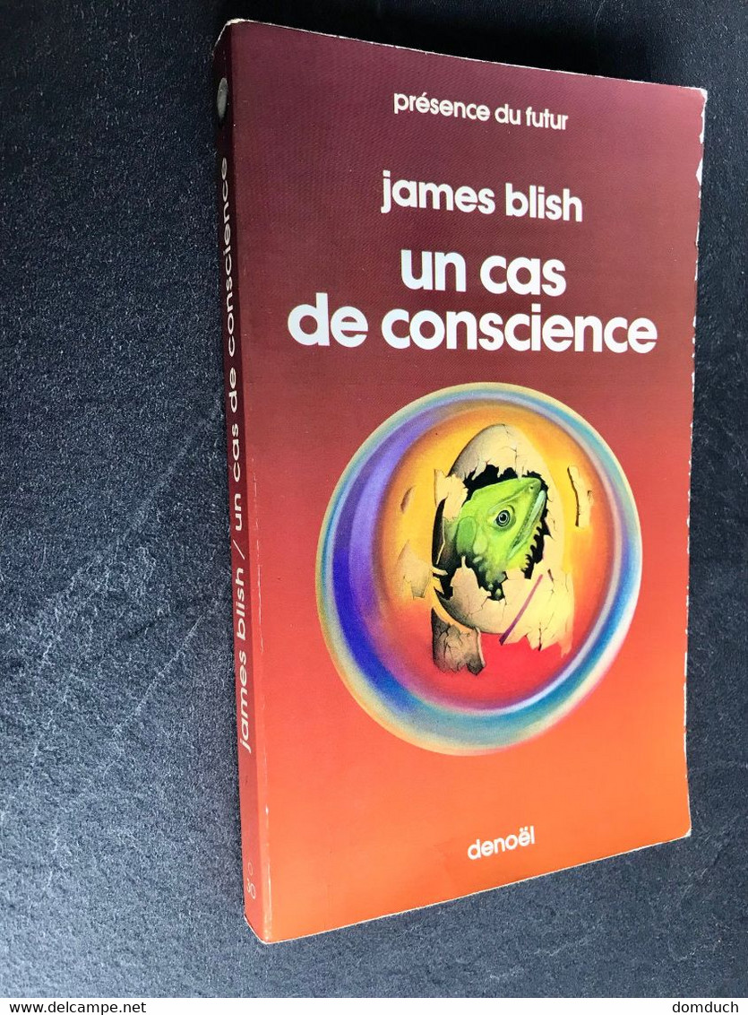 PRESENCE DU FUTUR N° 30  Un Cas De Conscience  James BLISH  Editions DENOËL  1978 - Denoël
