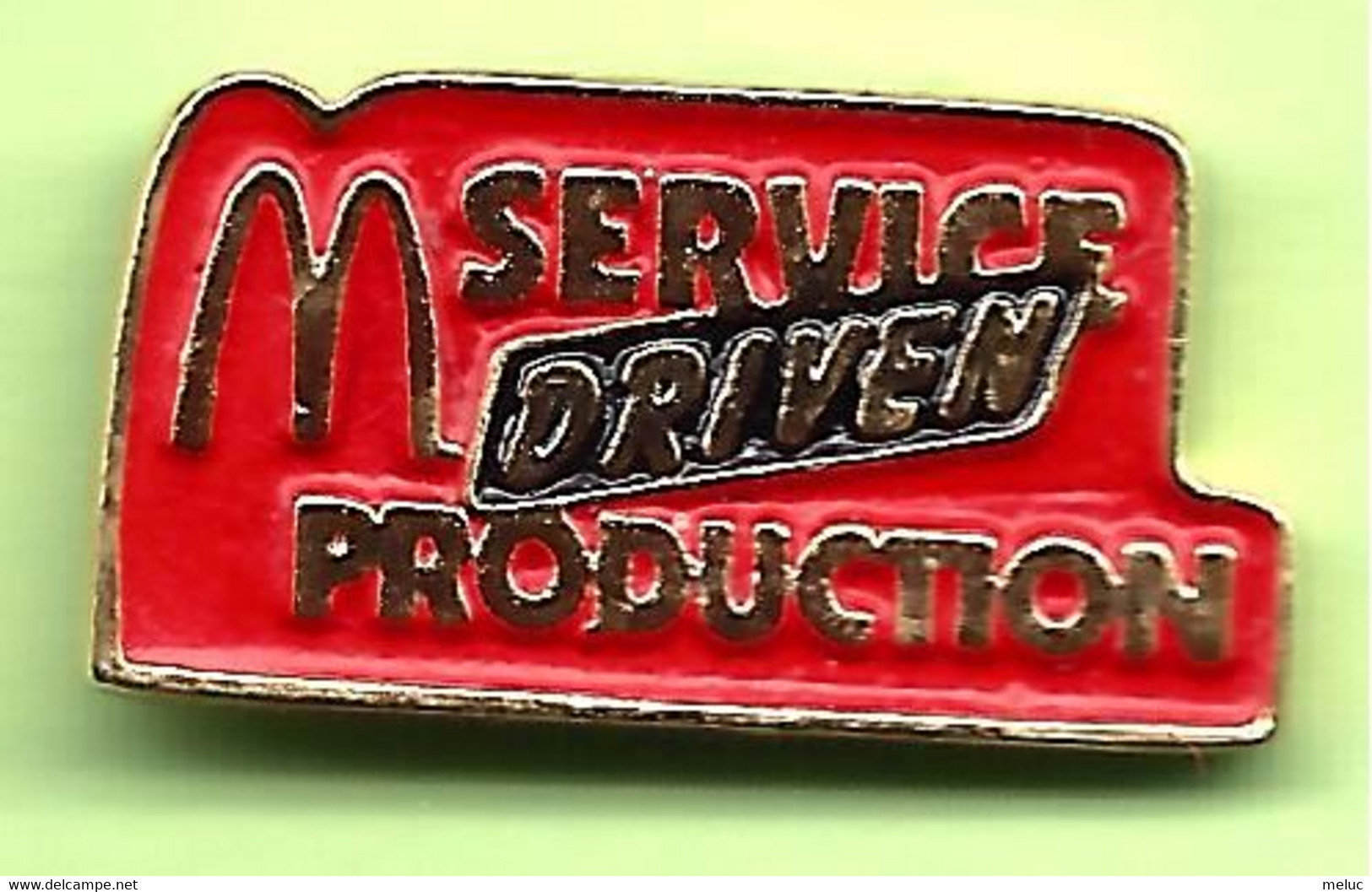Pin's Mac Do McDonald's Service Driven Production - 5K10 - McDonald's