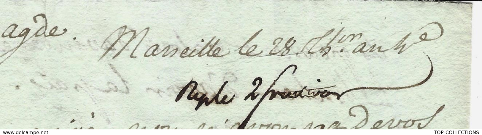 LA REVOLUTION ET LE  BLE 1796  Marseille Delon Et Fontanel Négociants  =>Agde Bousquet BLE EXPEDITION NEGOCE CONCURRENCE - ... - 1799