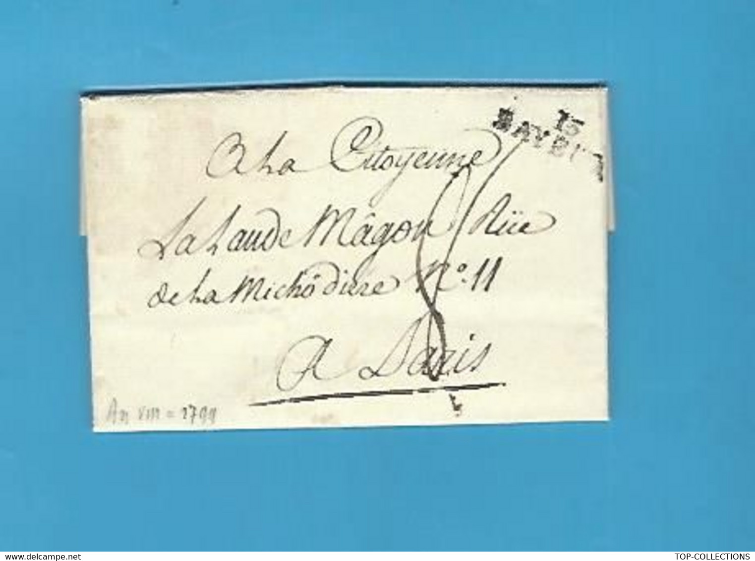 REVOLUTION TERREUR  LE PRETENDU OR  DE LA RUE MICHODIERE  1799 LETTRE PERSONNELLE De  Bayeux => Citoyenne Lalande Magon - Documentos Históricos