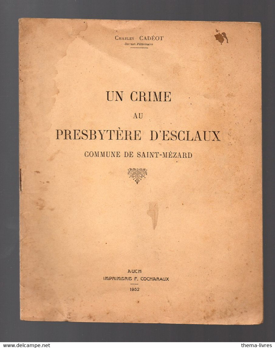 Saint Mézard (32 Gers)   Un Crime Au  Presbytère  D'Esclaux 1952   (M4584) - Midi-Pyrénées
