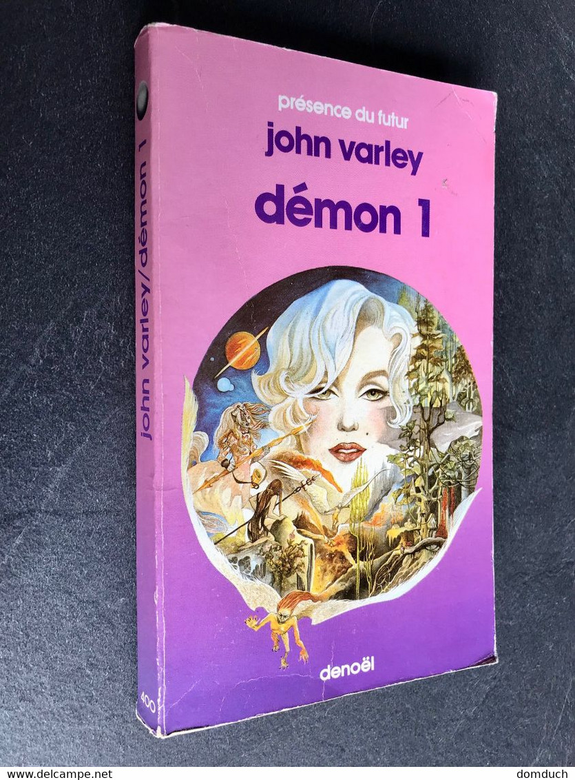 PRESENCE DU FUTUR N° 400  DEMON 1  John VARLEY - Denoël