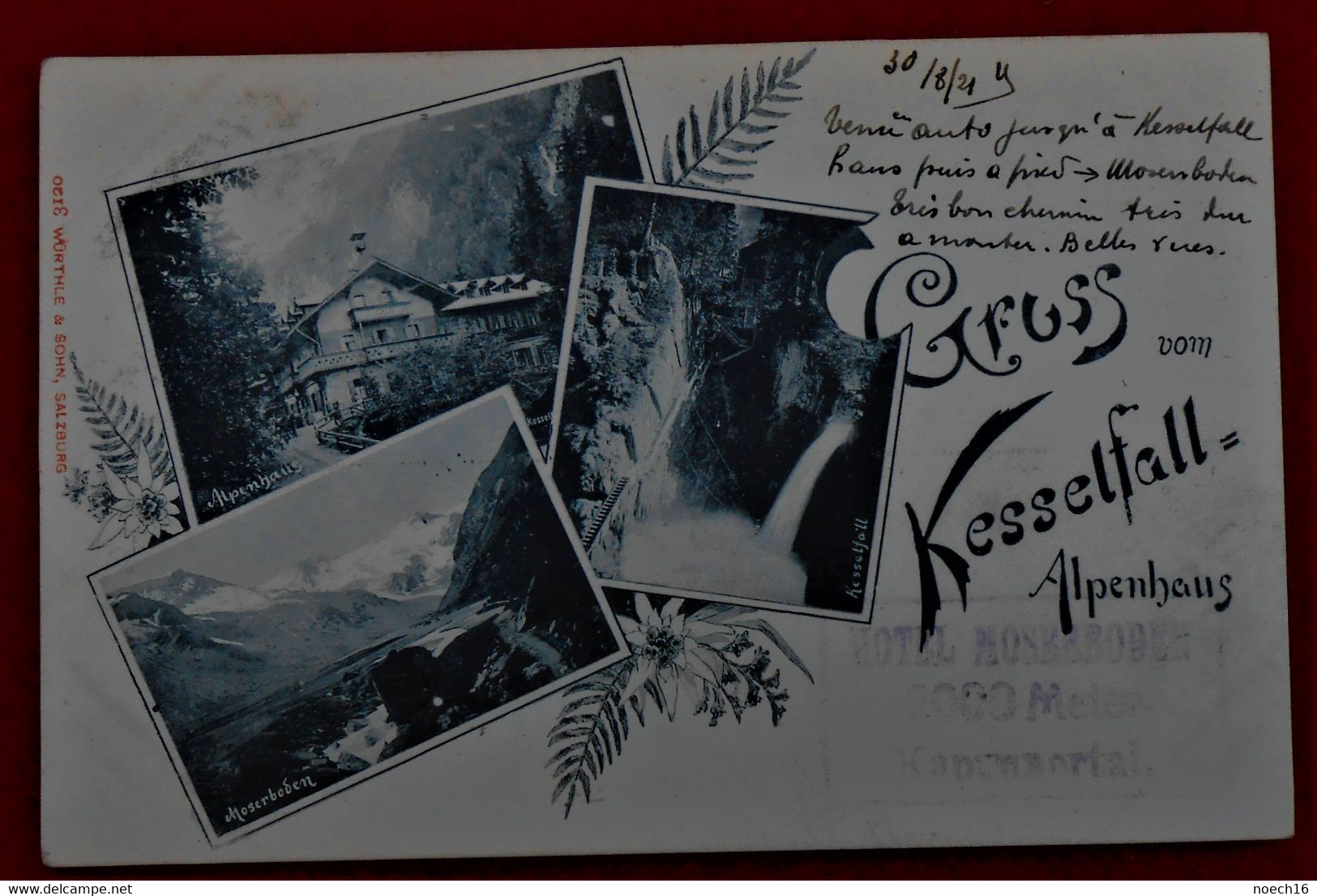 CPA 1921 Autriche Gruss Vom Kesselfall Alpenhaus / Stempel Hotel Moserboden - Bludenz