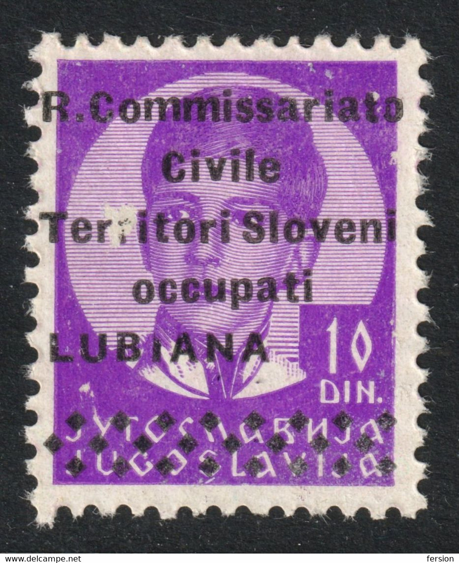 LUBIANA 1941 Ljubljana Slovenia Italy Yugoslavia R. Commissariato Civile OVERPRINT Occupation 10 Din King Peter - Ljubljana