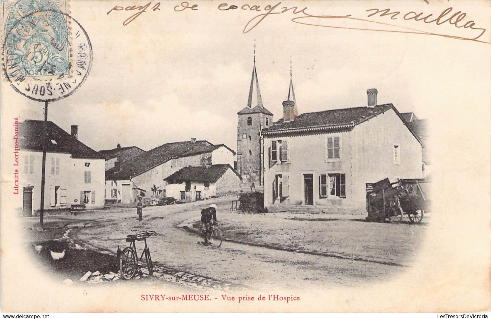 CPA France - Sivry Sur Meuse - Vue Prise De L Hospice - Oblitérée 1905 - Vélo - Clocher - Dos Non Divisé - Sonstige & Ohne Zuordnung